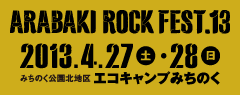 ARABAKI ROCK FEST.13. 2013N427(y)E28() ݂̂knuGRLv݂̂v